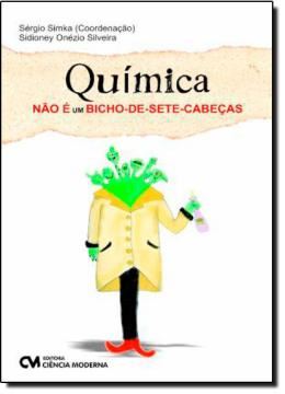 Imagem de QUIMICA NAO E UM BICHO-DE-SETE-CABECAS