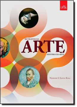 Imagem de RETRATOS DA ARTE - HISTORIA DA ARTE - VOL. UNICO - ED. RENOVADA