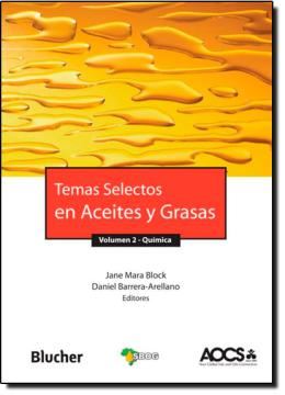 Imagem de TEMAS SELECTOS EN ACEITES Y GRASAS - VOLUME 2 - QUIMICA