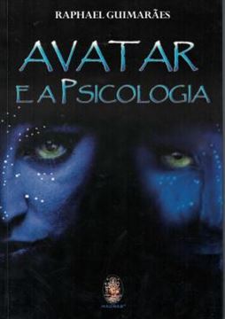 Imagem de AVATAR E A PSICOLOGIA 