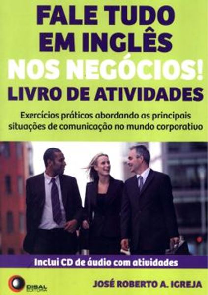 Picture of FALE TUDO EM INGLES NOS NEGOCIOS! - LIVRO DE ATIVIDADES - INCLUI CD-AUDIO