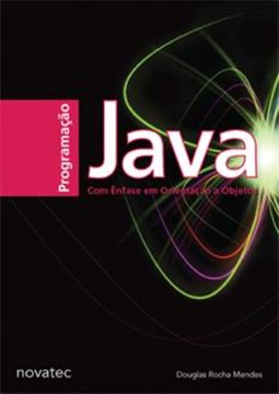 Imagem de PROGRAMACAO JAVA COM ENFASE EM ORIENTACAO A OBJETOS
