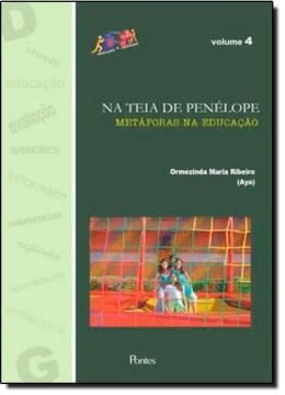 Imagem de NA TEIA DE PENELOPE - METAFORAS NA EDUCACAO - VOL. 4