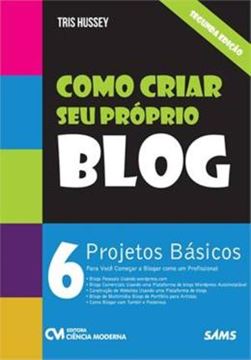 Imagem de COMO CRIAR SEU PROPRIO BLOG - 2ª ED