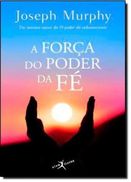 Picture of A FORCA DO PODER DA FE - EDICAO DE BOLSO