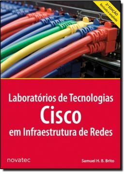 Imagem de LABORATORIOS DE TECNOLOGIA CISCO EM INFRAESTRUTURA DE REDES - 2ª ED