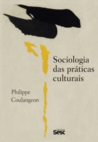 Picture of SOCIOLOGIA DAS PRATICAS CULTURAIS
