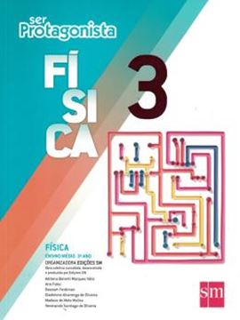 Imagem de SER PROTAGONISTA - FISICA - 3º ANO