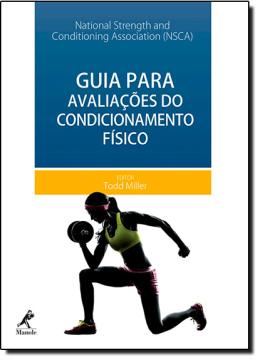 Imagem de GUIA PARA AVALIACOES DO CONDICIONAMENTO FISICO