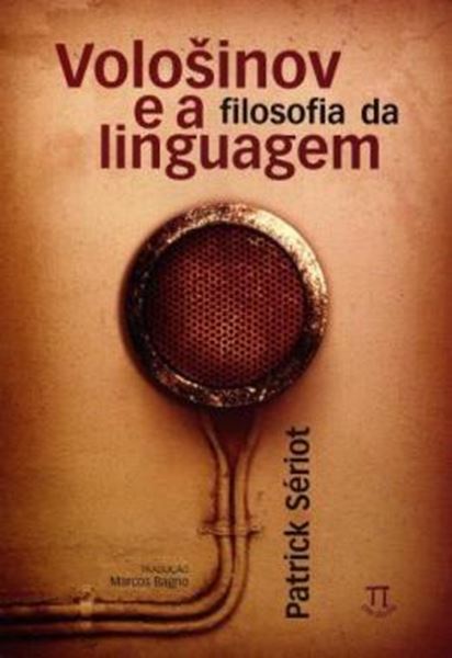 Picture of VOLOSINOV E A FILOSOFIA DA LINGUAGEM