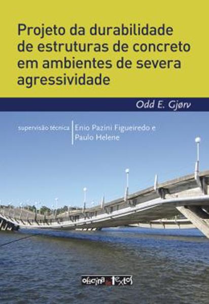 Picture of PROJETO DA DURABILIDADE DE ESTRUTURAS DE CONCRETO EM AMBIENTES DE SEVERA AGRESSIVIDADE
