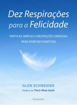Imagem de DEZ RESPIRACOES PARA A FELICIDADE
