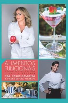 Imagem de ALIMENTOS FUNCIONAIS - A PREVENCAO COMECA NA MESA - TEORIA E PRATICA