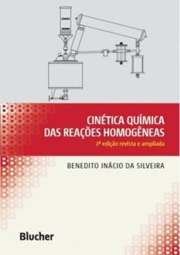 Imagem de CINETICA QUIMICA DAS REACOES HOMOGENEAS - 2º ED