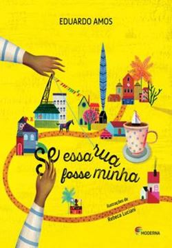 Imagem de SE ESSA RUA FOSSE MINHA - 3ª ED.