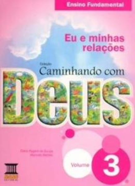 Picture of CAMINHANDO COM DEUS - VOL 3 - EU E MINHAS RELACOES