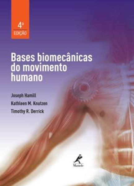 Picture of BASES BIOMECANICAS DO MOVIMENTO HUMANO - 4ª ED