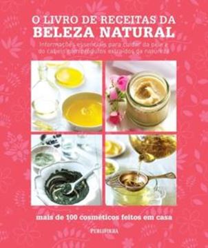 Imagem de LIVRO DE RECEITAS DA BELEZA NATURAL, O