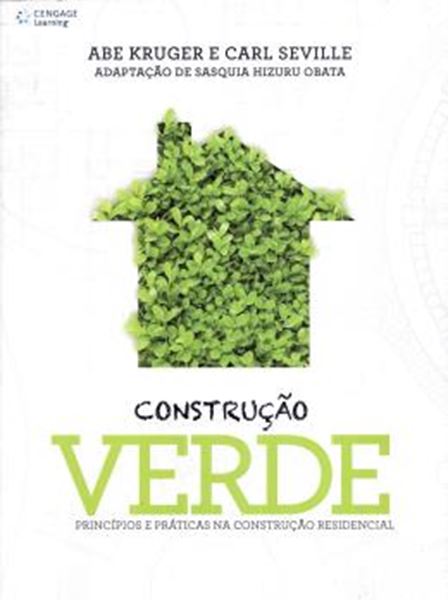 Picture of CONSTRUCAO VERDE - PRINCIPIOS E PRATICAS NA CONSTRUCAO RESIDENCIAL