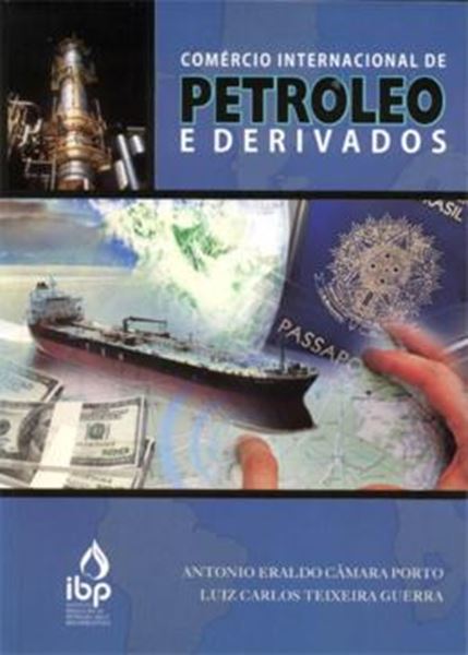 Picture of COMERCIO INTERNACIONAL DE PETROLEO E DERIVADOS