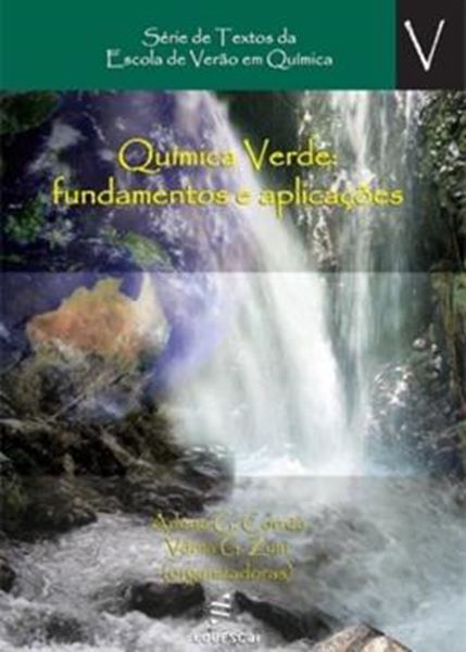 Picture of QUIMICA VERDE - FUNDAMENTOS E APLICACOES - VENCEDOR DO 52 PREMIO JABUTI 2010