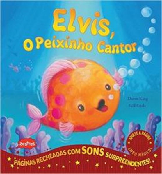 Picture of ELVIS, O PEIXINHO CANTOR