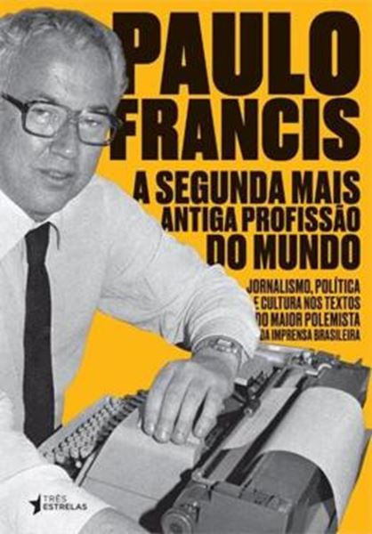 Picture of SEGUNDA MAIS ANTIGA PROFISSÃO DO MUNDO, A