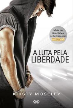 Imagem de A LUTA PELA LIBERDADE