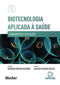 Imagem de BIOTECNOLOGIA APLICADA A SAUDE - VOL. 1