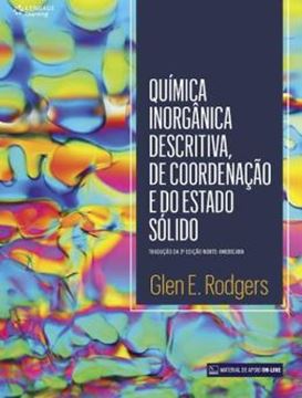 Imagem de QUIMICA INORGANICA DESCRITIVA DE COORDENACAO E DO ESTADO SOLIDO - TRADUCAO DA 3ª NORTE AMERICANA