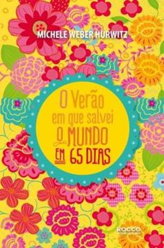 Imagem de VERAO QUE SALVEI O MUNDO EM 65 DIAS, O