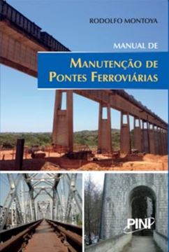 Imagem de MANUAL DE MANUTENCAO DE PONTES FERROVIARIAS