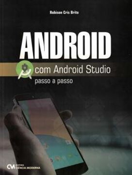 Imagem de ANDROID COM ANDROID STUDIO PASSO A PASSO