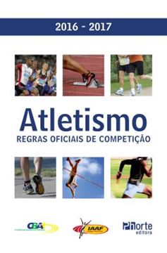 Imagem de ATLETISMO - REGRAS OFICIAIS DE COMPETICAO 2016-2017