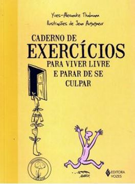 Imagem de CADERNO DE EXERCICIOS PARA VIVER LIVRE E PARAR DE SE CULPAR