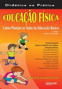 Imagem de EDUCACAO FISICA - COMO PLANEJAR AS AULAS NA EDUCACAO BASICA - 2ª ED