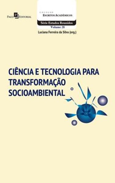 Picture of CIENCIA E TECNOLOGIA PARA TRANSFORMACAO SOCIOAMBIENTAL