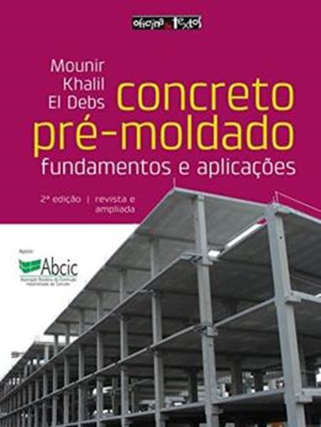 Picture of CONCRETO PRE-MOLDADO - FUNDAMENTOS E APLICACOES - 2ª ED