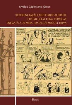Imagem de REFERENCIACAO, MULTIMODALIDADE E HUMOR EM TIRAR COMICAS DO GATAO DA MEIA-IDADE, DE MIGUEL PAIVA