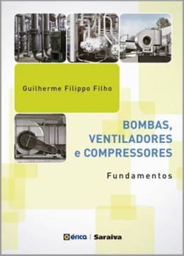 Imagem de BOMBAS, VENTILADORES E COMPRESSORES - FUNDAMENTOS