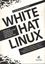Imagem de WHITE HAT LINUX - ANALISE DE VULNERABILIDADES E TECNICAS DE DEFESAS COM SOFTWARE LIVRE