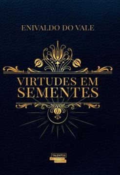 Imagem de VIRTUDES EM SEMENTES
