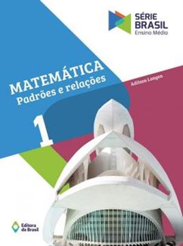 Imagem de SERIE BRASIL - MATEMATICA - PADROES E RELACOES - VOL. 1