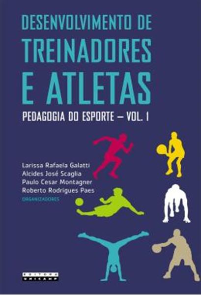 Picture of DESENVOLVIMENTO DE TREINADORES E ATLETAS - VOL. 1 - PEDAGOGIA DO ESPORTE