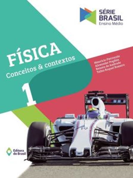 Picture of SERIE BRASIL - FISICA - CONCEITOS E CONTEXTOS VOL. 1