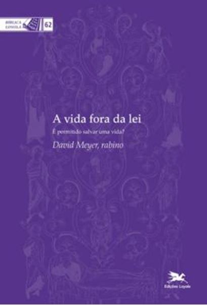 Picture of A VIDA FORA DA LEI - E PERMITIDO SALVAR UMA VIDA?