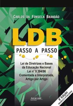 Imagem de LDB PASSO A PASSO - LEI Nº 9.394/96 - 6ª ED