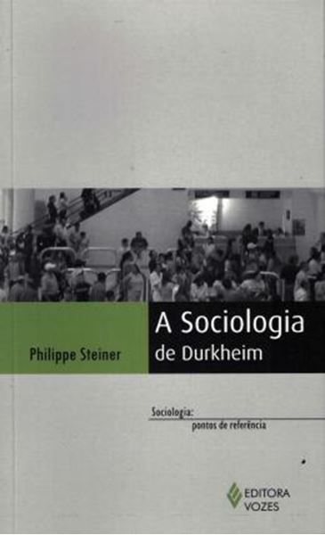 Picture of A SOCIOLOGIA DE DURKHEIM