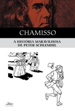 Imagem de A HISTORIA MARAVILHOSA DE PETER SCHLEMIHL