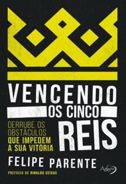 Imagem de VENCENDO OS CINCO REIS - DERRUBE OS OBSTACULOS QUE IMPEDEM A SUA VITORIA